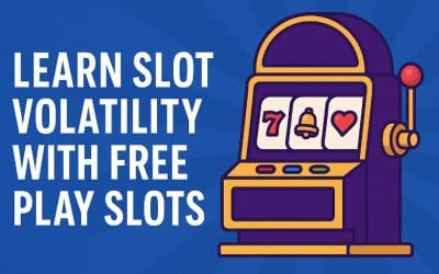How Free Play Helps You Learn Slot Volatility